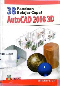 Image of 38 Panduan Belajar Cepat Autocad 2008 3D