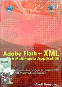 Image of Adobe Flash + XML = Rich Multimedia Application