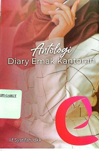 Image of Antologi Diary Emak Kantoran