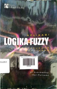 Image of Aplikasi Logika Fuzzy Untuk Pendukung Keputusan