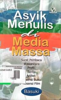 Image of Asyik Menulis di Media Massa