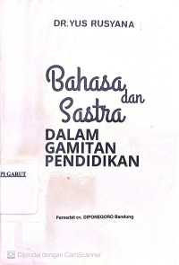 Image of Bahasa Dan Sastra Dalam Gamitan Pendidikan