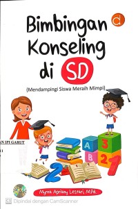 Image of Bimbingan Konseling di SD (Mendampingi Siswa Meraih Mimpi)