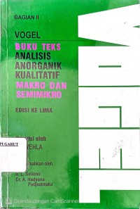 Image of Buku Teks Analisis Anorganik Kualitatif Makro dan Semimikro