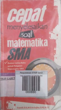 Image of Cepat Menyelesaikan Soal Matematika SMA