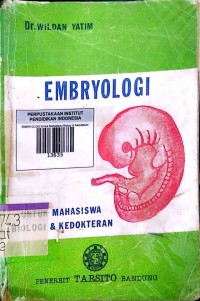 Image of Embryologi untuk Mahasiswa Biologi & Kedokteran