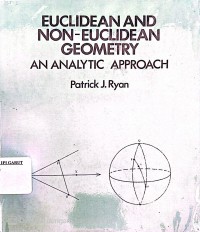 Image of Euclidean And Non-Euclidean Geometry: An Analytic Approach