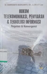 Image of Hukum Telekomunikasi Penyiaran Dan Teknologi Informasi