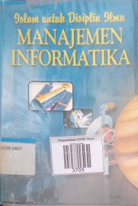 Image of Islam Untuk Disiplin Ilmu Manajemen Informatika