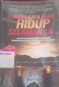 Image of Karena Saya Akan Hidup Selamanya