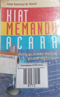 Image of Kiat Memandu Acara Panduan Praktis Menjadi MC Dan Moderator