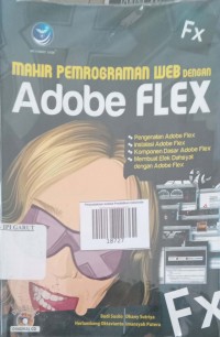 Image of Mahir Pemrograman Web dengan Adobe Flex