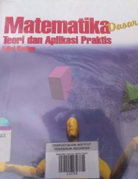 Image of Matematika Dasar Teori Dan Aplikasi praktis