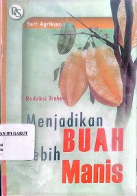 Image of Menjadikan Buah lebih Manis