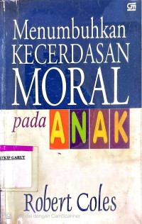 Image of Menumbuhkan Kecerdasan Moral Pada anak