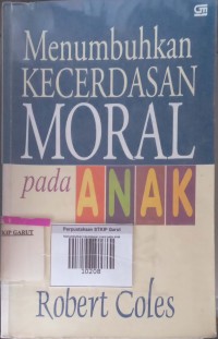 Image of Menumbuhkan Kecerdasan Moral Pada Anak