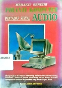 Image of MERAKIT SENDIRI PIRANTI KOMPUTER PENYADAP SINYAL AUDIO