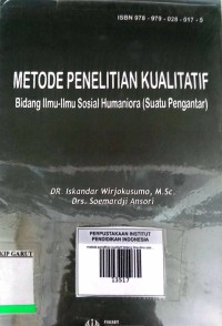 Image of Metode Penelitian Kualitatif Bidang Ilmu-Ilmu Sosial Humaniora