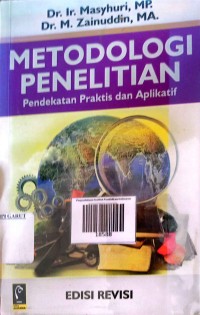 Image of Metodologi Penelitian Pendekatan Praktis dan Aplikatif