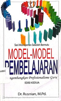 Image of Model-Model Pembelajaran: Mengembangkan Profesionalisme Guru