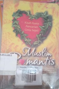 Image of Muslim Romantis Kisah Nyata Pencarian Cinta Sejatih