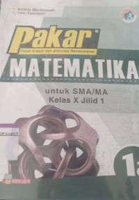 Image of Pakar Matematika SMA/MA Kelas X Jilid 1