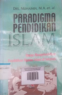 Image of Paradigma Pendidikan Islam Upaya Mengefektifkan Pai Di Sekolah