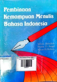 Image of Pembinaan Kemampuan Menulis Bahasa Indonesia