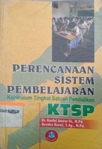 Image of Perencanaan Sistem Pembelajaran KTSP