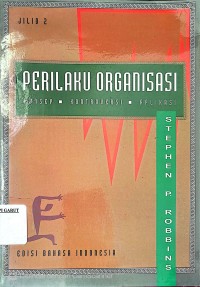 Image of Perilaku Organisasi: Konsep, Kontroversi, Aplikasi