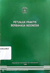 Image of Petunjuk Praktis Berbahasa Indonesia