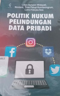 Image of Politik Hukum Pelindungan Data Pribadi