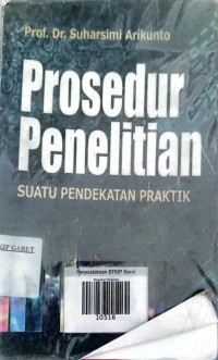 Image of Prosedur Penelitian Suatu Pendekatan Praktik