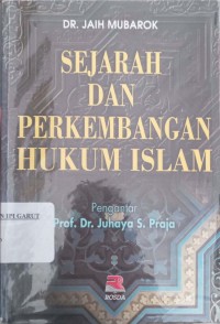Image of Sejarah dan Perkembangan Hukum Islam