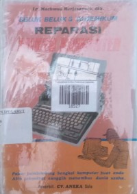 Image of Seluk Beluk & Vademikum Reparasi Mikro Komputer