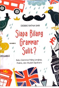 Image of Siapa Yang Bilang Grammar Sulit?
