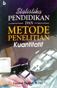 Image of Statistika Pendidikan dan Metode Penelitian Kuantitatif