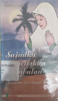Image of Sujudku Meneteskan Rembulan kumpulan puisi syarat makna