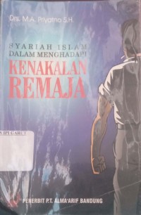 Image of Syariah Islam Dalam Menghadapi Kenakalan Remaja