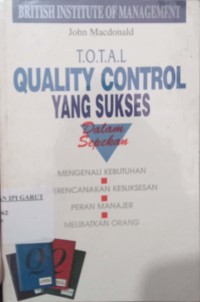 Image of T.O.T.A.L Quality Control Yang Sukses Dalam Sepekan