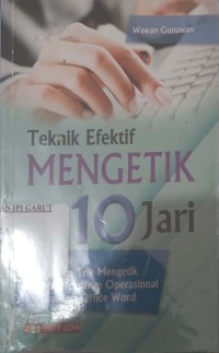 Image of Teknik Efektif Mengetik 10 Jari