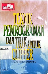 Image of Teknik Pemrograman Dan Trik Untuk Clliper