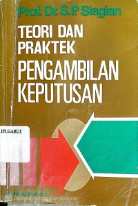 Image of Teori dan Praktek Pengambilan Keputusan