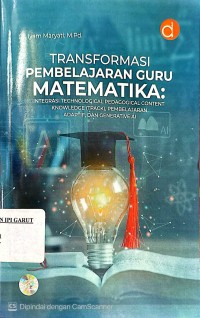 Image of Transformasi Pembelajaran Guru Matematika