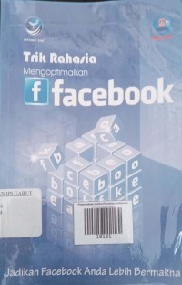 Image of Trik Rahasia Mengoptimalkan Facebook