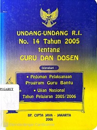 Image of Undang-Undang R.I No. 14 Tahun 2005 tentang Guru dan Dosen